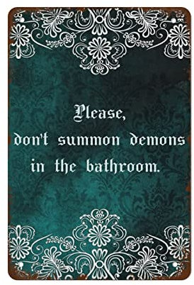 Kunstdruck Please Don't Summon Demons in The Bath, Hexe, Badezimmer, Badezimmer, 30,5 x 20,3 cm, Wanddekoration, Retro-Kunst, Blechschild, lustige Dekorationen für Zuhause, Bar, Pub, Café,