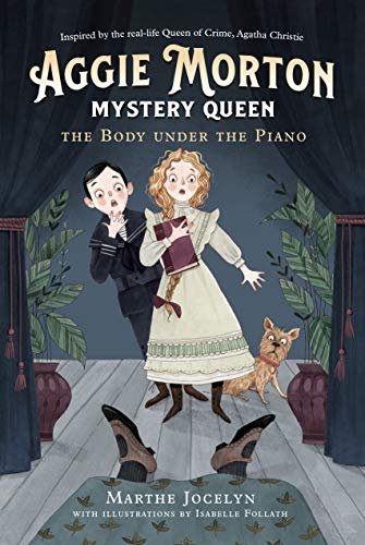 Aggie Morton, Mystery Queen: The Body under the Piano (English Edition)