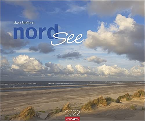 Nordsee - Kalender 2022 - Weingarten-Verlag - Fotokalender - Wandkalender mit wunderschönen Landschaften - 55 cm x 46 cm