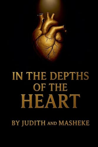 In the Depths of the Heart