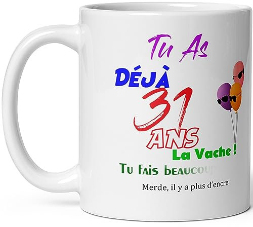 Mug joyeux anniversaire 31 ans humour tasse trente et un ans tasse drole haute qualité idée cadeau rigolo trentaine fete Noel homme femme ami collegue copain pote famille