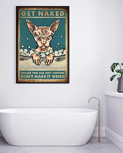 BCTS Sphynx Cat Get Naked lustiges Geschenk Kunst Badezimmer Dekor Retro Vintage Portrait Poster Wandkunst Dekor Metallschild Poster 20,3 x 30,5 cm