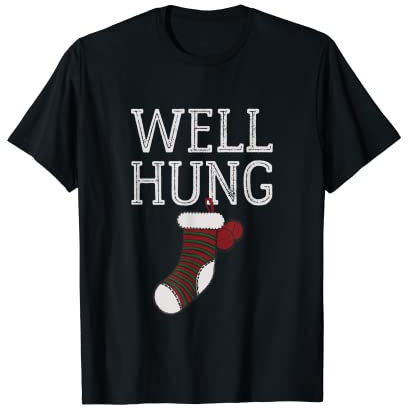 Herren Well Hung Weihnachtsstrumpf, Weihnachtsstrumpf, Geschenk für Herren T-Shirt