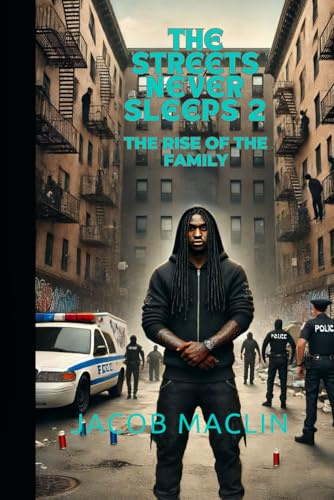The Streets Never Sleeps: Rise of the Family