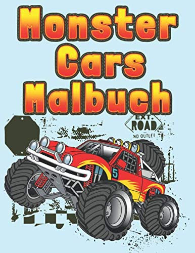 Malbuch Monster Cars: Malbuch für Kinder ab 3-10 | Malblock Auto