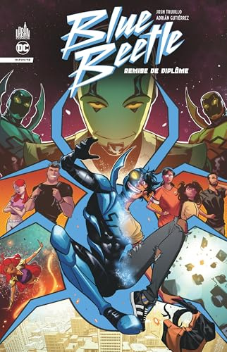Blue Beetle Infinite: Remise de diplôme
