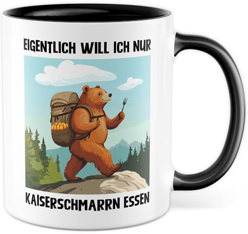 Tasse Humor Geschenk Eigentlich will ich nur Kaiserschmarrn essen, Kaffeetasse Witz Sarkasmus Ironie Kollege, Geschenkidee Bester Freund Meme Wandern Kaffee-Becher