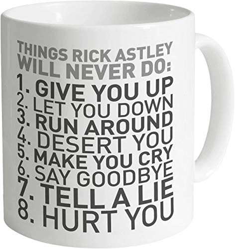 Top Banana Things Rick Astley Would Never Do - Funny Ceramic Photo Mug
