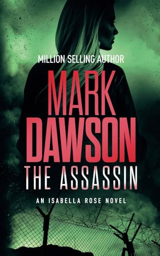 The Assassin (Isabella Rose, Band 4)