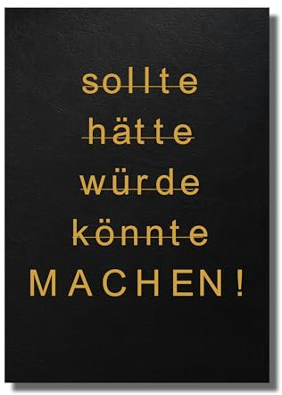 CLEAN SPORTS® Sollte, hätte, würde, könnte, Machen! Motivationsposter - Business Motivation im Din A1 und A2 Format - Motivationsbild fürs Büro und Deinen Erfolg - ohne Rahmen (DinA2)