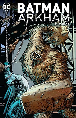 Batman Arkham: Clayface (Batman (1940-2011)) (English Edition)