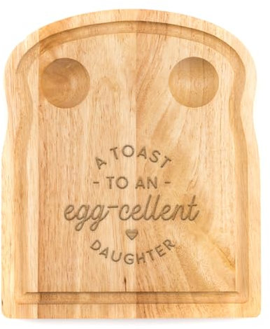 Breakfast Egg Board - A Toast to an Egg-cellent Birthday Gifts, Mum, Dad from Son Kids Daughter Baby - Unique Mothers Day Fathers Day Idea - Funny Engraved Pun Design Natural Wood (DAUGHTER)