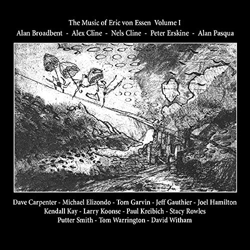 The Music of Eric Von Essen Vol. 1