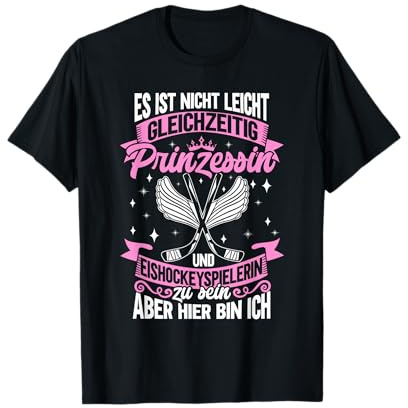 Prinzessin Und Eishockeyspielerin Hockey Mädchen Eishockey T-Shirt
