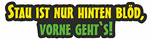 carstyling XXL Aufkleber Stau ist nur hinten blöd, vorne geht´s! 50 x 190 mm