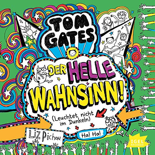 Der helle Wahnsinn! (Leuchtet nicht im Dunkeln): Tom Gates 11