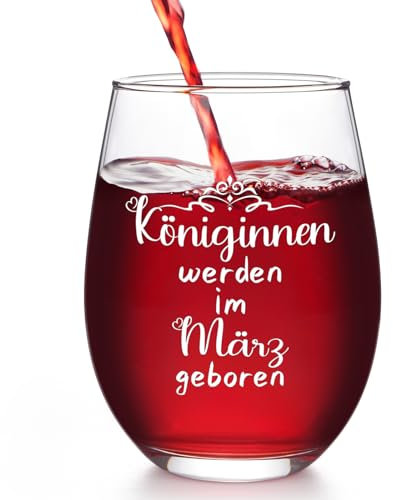 Joymaking Weinglas Geschenk Freundin, Geburtstagsgeschenk für Frauen, Geschenk für Frauen Geburtstag, Lustige Geschenk für Frauen Freundin Schwester Mütter - Königinnen Werden im März Geboren 17OZ