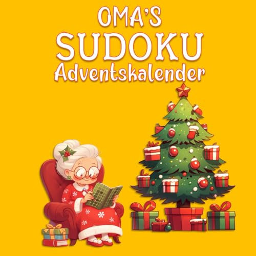 Oma's Sudoku Adventskalender: Rätsel Weihnachtskalender mit 6 verschiedenen Sudoku-Varianten - Klein Geschenke für Senioren