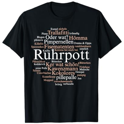 Ruhrpott Sprache Dortmund Bochum Hömma Ruhrdeutsch T-Shirt