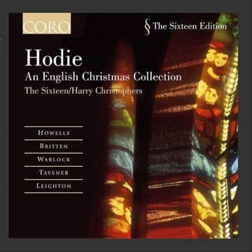 Hodie: An English Christmas Collection (The Sixteen, Harry Christophers) (Coro)