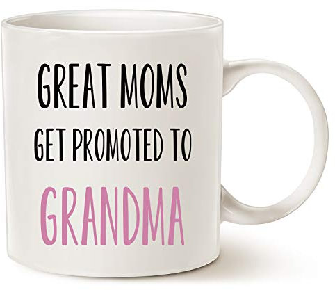This Funny Grandma Coffee Mug Mother's Day Gifts from Granddaughter Grandson, Great Moms Get Promoted to Grandma Christmas Gifts for Grandmother Porcelain Cup White, 11 Oz