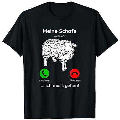 Spruch Landwirtschaft Trecker Biobauer Meine Schafe rufen an T-Shirt