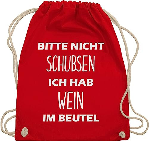 Shirtracer Turnbeutel Rucksack - Festival Zubehör - Bitte nicht schubsen ich hab Wein im Beutel - Unisize - Rot - weinrucksack festival-bag geschenk weihnachten sauf stoffrucksack festivalbeutel