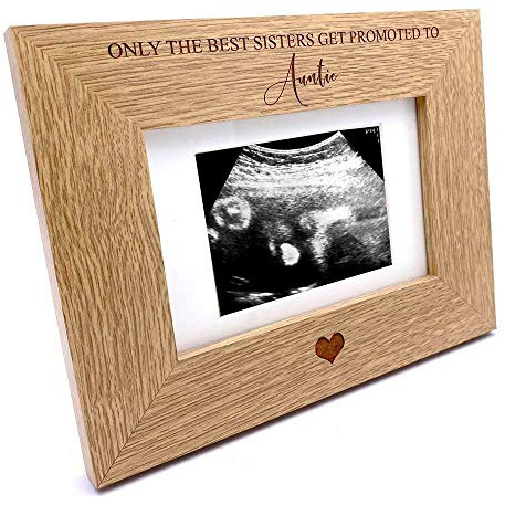 The best sisters get promoted to auntie Baby Scan Frame