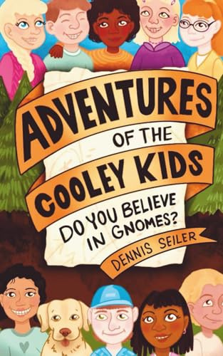 Adventures of the Cooley Kids: Do You Believe in Gnomes