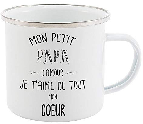 Mug Tasse Rétro en métal émaillé imprimé humour citation Mon petit papa d'amour je t'aime de tout mon coeur ref1920