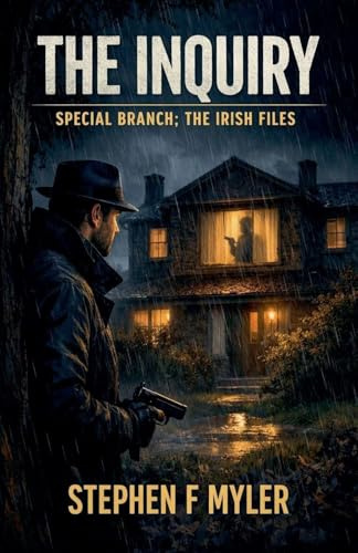 The Inquiry (Special Branch - The Irish Files, Band 7)
