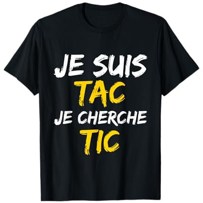 Je Suis TAC Je Cherche TIC - Déguisement Duo T-Shirt