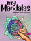My Mandalas Malbuch Für Erwachsene: Ausmalbuch zum Entspannen & Träumen Meditationsbilder zur Steigerung der Konzentration & Lebensfreude Einseitiger ... und aufhängen Für Männer & Frauen