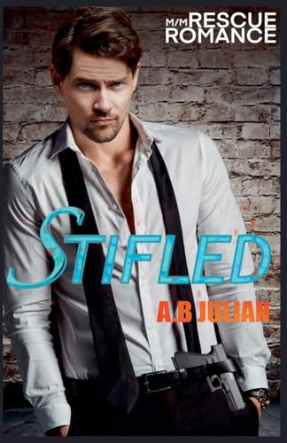 Stifled: M/M Rescue Romance (Tarnished, Band 3)