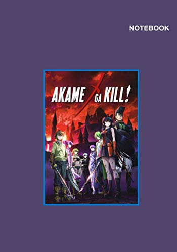 Poster Akame Ga Kill Notebook Cover: 110+ Pages, B5 size (7 x 10), Lined Pages.