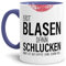 Tassendruck Sexy-Tasse Erst Blasen dann Schlucken zweideutig/Büro/Kollegin/Witzig/mit Spruch/Innen & Henkel Cambridge-Blau