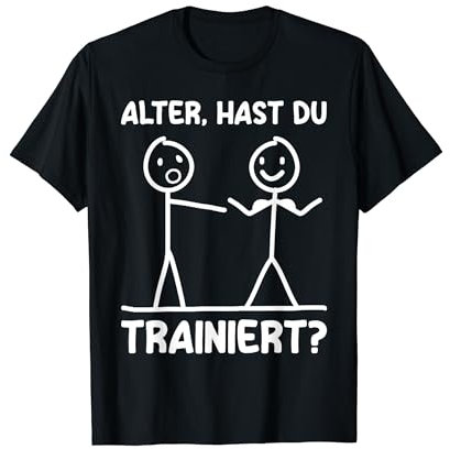 Alter hast du trainiert? Kraftsport lustiges Bodybuilding T-Shirt