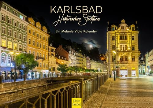 Edition Seidel Premium Kalender Karlsbad Historisches Stadtherz 2025 Format DIN A3 Wandkalender Tschechische Republik Tschechien Kurort Heilbad Karlovy Vary Altstadt Kolonnade Melanie Viola