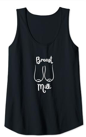 Womens Breast Milk - Breastfeeding - Newborn - Breast Pump Quotes Tank Top