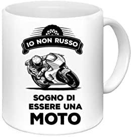 Tazza Mug Io non russo sogno di essere una moto - in ceramica simpatica per la colazione, caffè o tè
