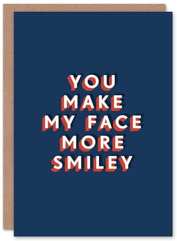 Artery8 You Make My Face More Smiley Sweet Sincere For Him Birthday Card