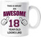 60 Second Makeover Limited Awesome 18 Year Old Mug: Great Gift for Year Olds - Ideal 18th Birthday Present for Boys and Girls, Unique 18th Birthday Gifts for Him or Her