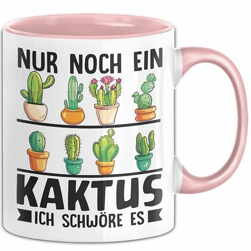 Kaktus-Sammler Tasse Geschenk Nur Noch Ein Kaktus Ich Schwöre Es (Rosa)