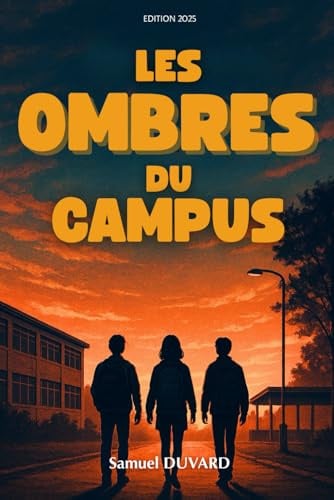 Les ombres du campus.: Roman policier, mystère pour adolescents. Roman pour ado
