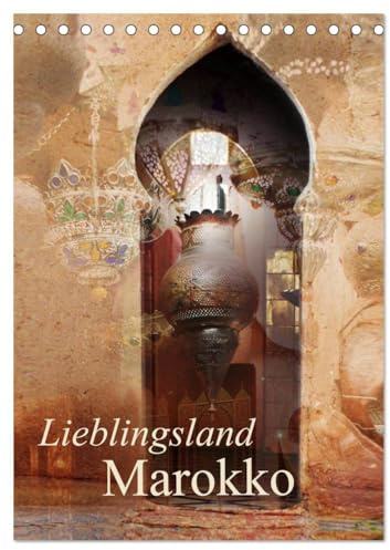 Lieblingsland Marokko (Tischkalender 2026 DIN A5 hoch), CALVENDO Monatskalender: Marokko, Zauber zwischen Meer und Wüste (CALVENDO Orte)