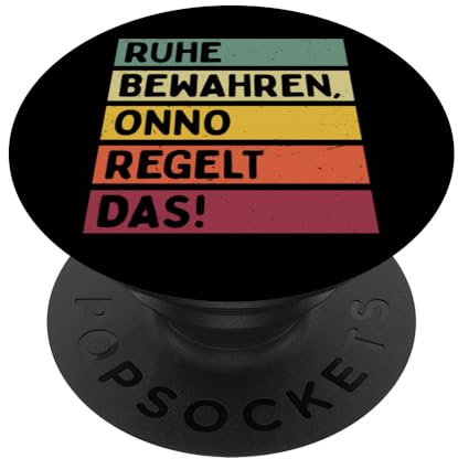 Ruhe Bewahren Onno Regelt Das Spruch In Retro Farben PopSockets Klebender PopGrip