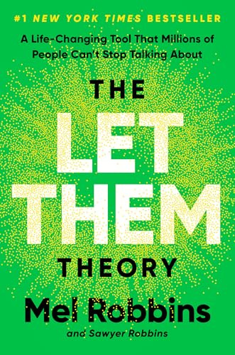 The Let Them Theory: A Life-Changing Tool That Millions of People Can't Stop Talking About [Spiral-bound] Mel Robbins