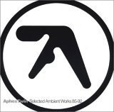 Selected Ambient Works 1985-92