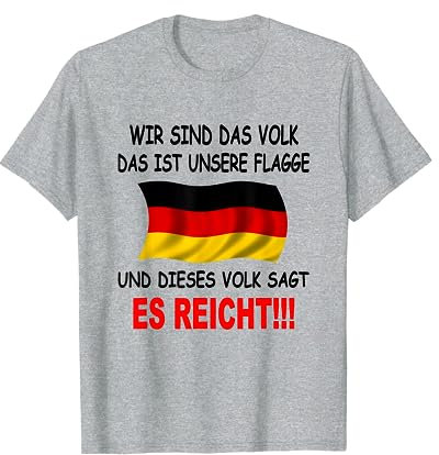 Wir Sind Das Volk - Das Ist Unsere Flagge - Demo T-Shirt
