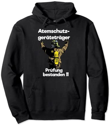 PRÜFUNG ATEMSCHUTZ GERÄTETRÄGER UND FEUERWEHRMANN FEUERWEHR Pullover Hoodie